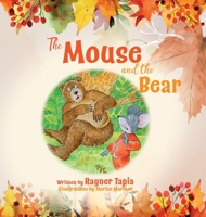 The Mouse and the Bear 191549513X Book Cover