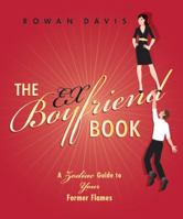 Ex-Boyfriend Book: A Zodiac Guide to Your Former Flames 0738711438 Book Cover
