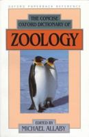The Concise Oxford Dictionary of Zoology 0192860933 Book Cover