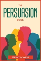 The Persuasion Book 1804772461 Book Cover