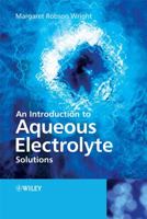 An Introduction to Aqueous Electrolyte Solutions 0470842946 Book Cover