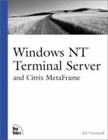 Windows NT Terminal Server and Citrix MetaFrame 1562059440 Book Cover