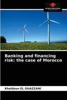 Banking and financing risk: the case of Morocco 6203526142 Book Cover
