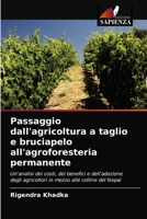 Passaggio dall'agricoltura a taglio e bruciapelo all'agroforesteria permanente 6203256641 Book Cover