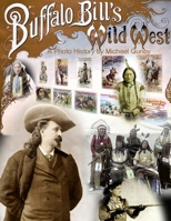 Buffalo Bill's Wild West 0615167853 Book Cover
