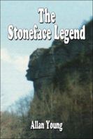 The Stoneface Legend 1413782094 Book Cover