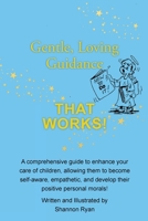 Gentle, Loving Guidance That Works! null Book Cover