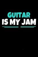 Guitar Is My Jam: Guiter Journal Gift 120 Blank Lined Page 1670974766 Book Cover