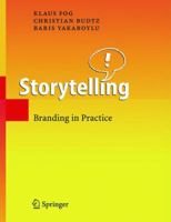 Storytelling: Branding in Practice 3540235019 Book Cover