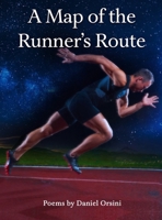 Map of the Runner's Route 1943691592 Book Cover
