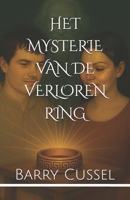 HET MYSTERIE VAN DE VERLOREN RING (Dutch Edition) B0G7RPBK4Z Book Cover