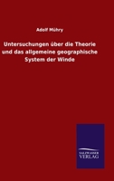 Untersuchungen �ber die Theorie und das allgemeine geographische System der Winde 3846056154 Book Cover