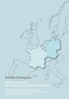 Akkulturation von statusgleichen Gruppen: Eine sozialpsychologische Analyse am Beispiel der Deutschen und Franzosen in der Europäischen Union 3833404019 Book Cover
