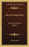 The Ferryman’s Boy: And Other Stories 1104913046 Book Cover