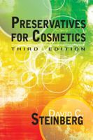 Preservatives for Cosmetics, Third Edition 193263312X Book Cover