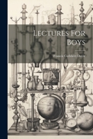 Lectures For Boys 1022169017 Book Cover