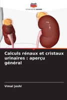 Calculs rénaux et cristaux urinaires: aperçu général 6209646689 Book Cover