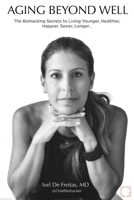 AGING BEYOND WELL B0B7RPGGY2 Book Cover