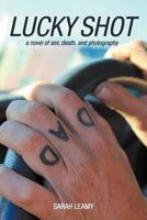 Lucky Shot 1530786916 Book Cover
