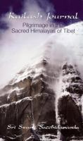 Kailash Journal: Pilgrimage into the Himalayas 093204025X Book Cover