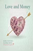 LOVE & MONEY. A Couple’s Guide with Cupid: a practical and fun guide to connecting, saving, and growing as a couple without breaking the bank (FINANZAS PARA TODOS) B0G3PW385R Book Cover