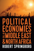 Political Economies of the Middle East and North Africa 1509535608 Book Cover