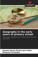 Geography in the early years of primary school 6207256867 Book Cover