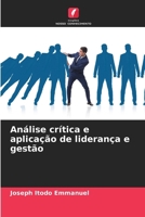 Análise crítica e aplicação de liderança e gestão (Portuguese Edition) 6207439619 Book Cover