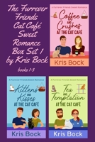 The Furrever Friends Cat Caf? Collection: The Furrever Friends Sweet Romance books 1-3 B084DGWVQP Book Cover