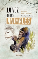 La voz de los animales (Spanish Edition) 8418087196 Book Cover