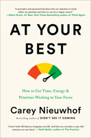 Do What You're Best at When You're at Your Best: How to Get Time, Energy, and Priorities Working in Your Favor 0735291365 Book Cover