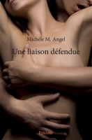 Une liaison défendue (French Edition) 2334159204 Book Cover