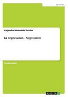La negociacion - Negotiation 3656319189 Book Cover