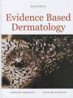 Evidence-Based Dermatology 1607950391 Book Cover