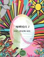 MANDALA 2: ADULT COLORING BOOK 1099954347 Book Cover