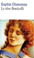 Le rêve Botticelli 2070341755 Book Cover