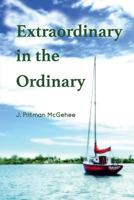 Extraordinary in the Ordinary 1942956398 Book Cover