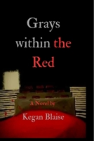 Grays within the Red (Cyrus Taurus' Case Files) B0GZFB5ZKH Book Cover