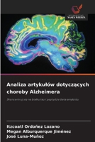 Analiza artykulów dotyczacych choroby Alzheimera (Polish Edition) 6200753792 Book Cover