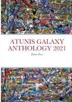 Atunis Galaxy Anthology 2021 1716569575 Book Cover