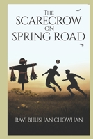 The Scarecrow on Spring Road: The Twin Bungalows, Book I B0GYDX57R2 Book Cover