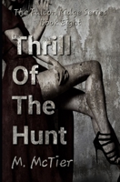 Thrill Of The Hunt: The Falcon Ridge Series Book 8 B09XZVMYYK Book Cover