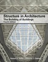Salvadori's Structure in Architecture: The Building of Buildings 0132803208 Book Cover