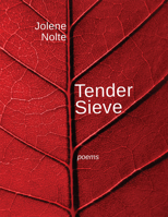 Tender Sieve 1666758795 Book Cover