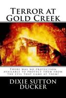 Terror at Gold Creek 1530491762 Book Cover