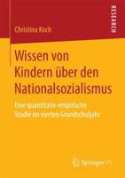 Wissen Von Kindern Uber Den Nationalsozialismus: Eine Quantitativ-Empirische Studie Im Vierten Grundschuljahr 3658164115 Book Cover