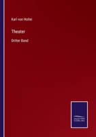 Theater: Dritter Band 3752544228 Book Cover