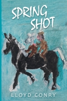 Spring Shot 1646289129 Book Cover