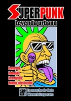 SUPERPUNK: Leyenda Urbana B08NM339JC Book Cover