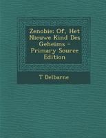 Zenobie; Of, Het Nieuwe Kind Des Geheims 1287742564 Book Cover